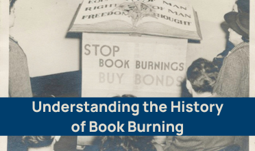 Understanding the History of Book Burning