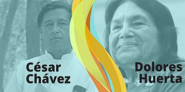 Rights of Farmworkers: Labor Leaders César Chávez and Dolores Huerta Lesson Plans
