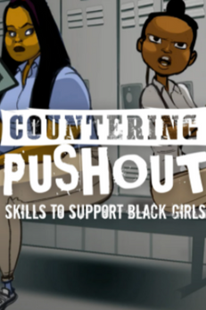 Countering PUSHOUT: Skills to Support Black Girls webinar