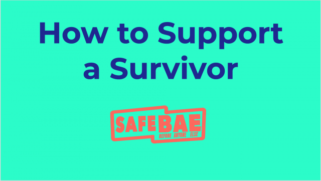 How to Support a Survivor